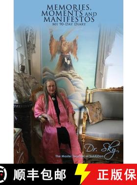 预订 MEMORIES, MOMENTS AND MANIFESTOS My 90-Day Diary [9781662897504]