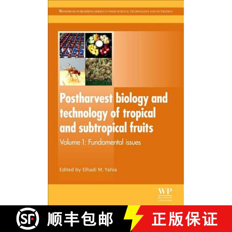 【3-4周达】Postharvest Biology and Technology of Tropical and Subtropical Fruits: Fundamental Issues [9781845697334]