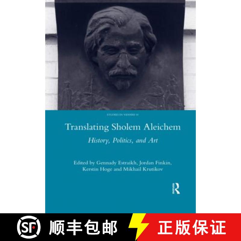 【3-4周达】Translating Sholem Aleichem: History, Politics, and Art [9780367603557]