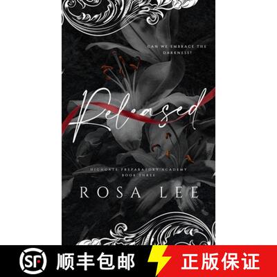 【3-4周达】Released: A Dark Forced Proximity Academy Romance [9781917332163]