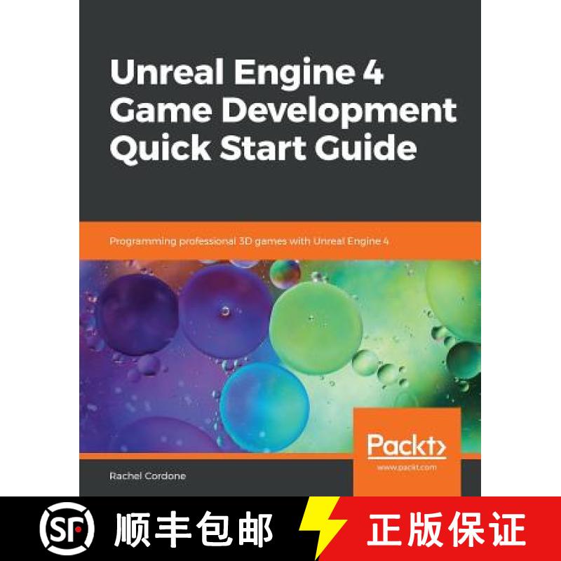 【2-3周达】Unreal Engine 4 Game Development Quick Start Guide : Programming professional 3D games wit... [9781789950687]