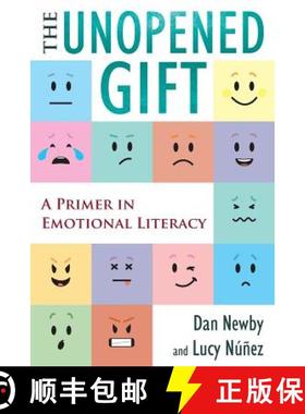 【3-4周达】The Unopened Gift: A Primer in Emotional Literacy [9780692855782]