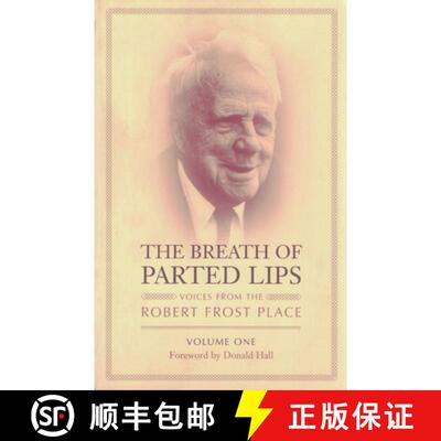 【3-4周达】Breath of Parted Lips - Voices from The Robert Frost Place, Vol. I: Voices from the Robert... [9780967885629]