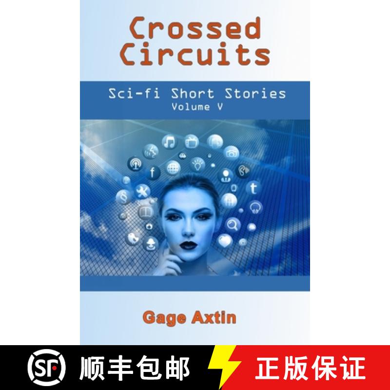 【2-3周达】Crossed Circuits: Sci-Fi Short Stories: Volume V [9781945385353]