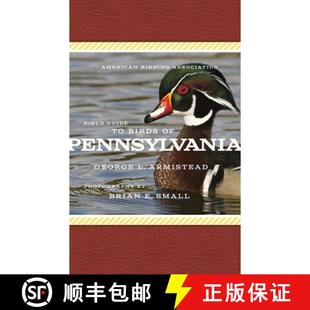 Guide American 预订 Field Association 9781935622529 Pennsylvania Birds Birding