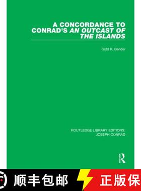 【3-4周达】A Concordances to Conrad's an Outcast of the Islands [9780367895204]