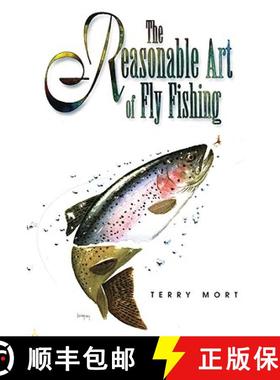 【3-4周达】Reasonable Art of Fly Fishing [9781558216839]