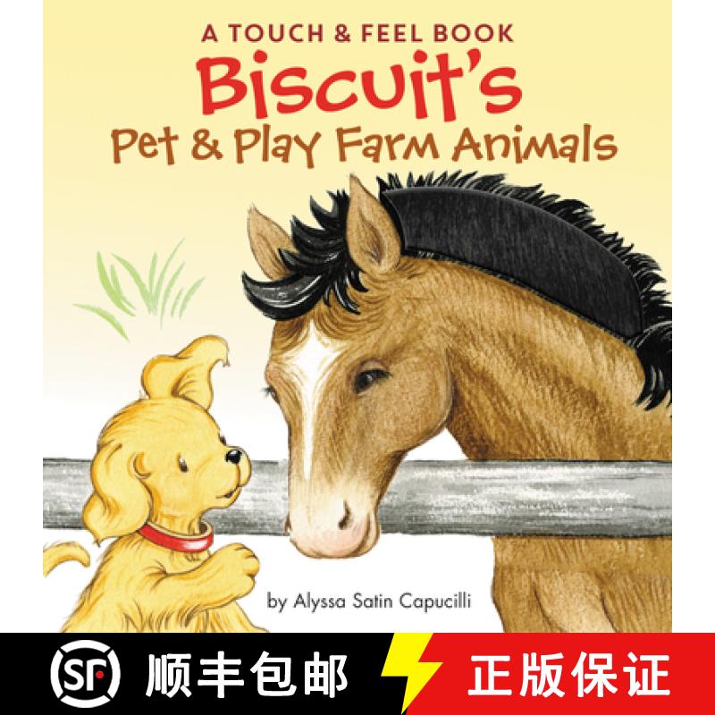 【3-4周达】Biscuit's Pet & Play Farm Animals: A Touch & Feel Book: An Easter and Springtime Book for ... [9780062490520]