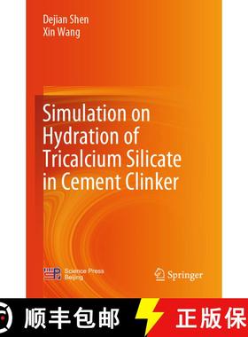 【3-4周达】Simulation on Hydration of Tricalcium Silicate in Cement Clinker [9789819946006]