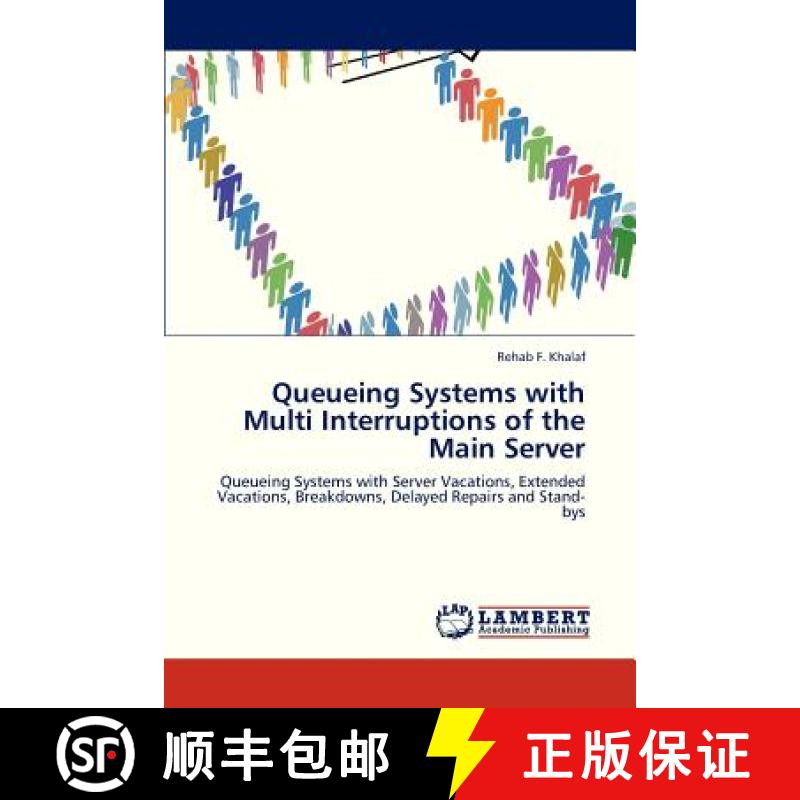 预订 Queueing Systems with Multi Interruptions of the Main Server [9783659275708]