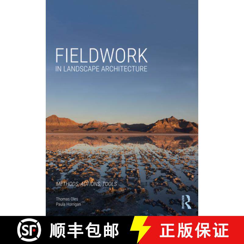 【3-4周达】Fieldwork in Landscape Architecture: Methods, Actions, Tools [9781138244337]
