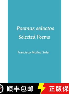 预订 Poemas selectos. Selected Poems [9788493329082]