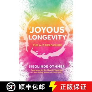 【3-4周达】Joyous Longevity: The A-Z Field Guide [9781737602804]