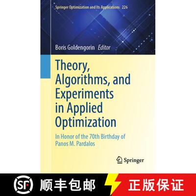 【3-4周达】Theory, Algorithms, and Experiments in Applied Optimization : In Honor of the 70th Birthda... [9783031913563]