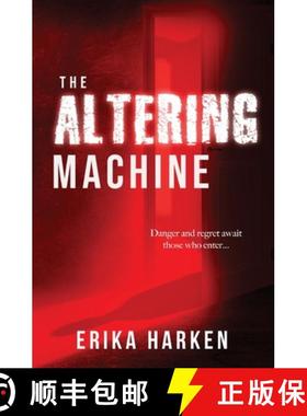 预订 The Altering Machine: A Psychological Thriller [9781737664079]