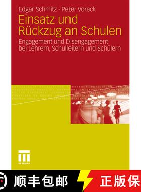 【3-4周达】Einsatz und Rückzug an Schulen : Engagement und Disengagement bei Lehrern, Schulleitern u... [9783531178899]