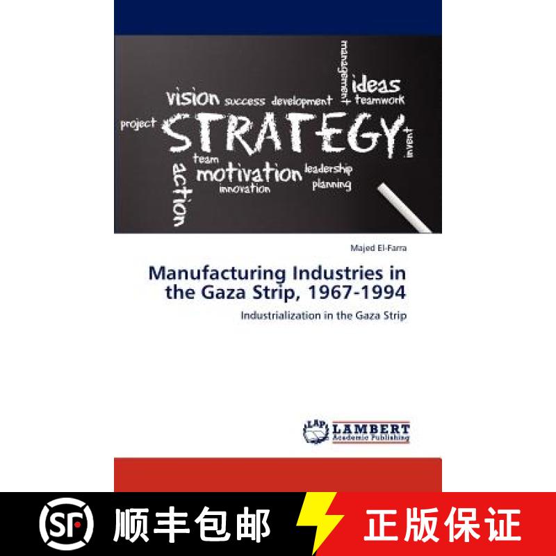 预订 Manufacturing Industries in the Gaza Strip, 1967-1994 [9783845477107]