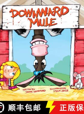 【3-4周达】精装 Downward Mule Dyslexic Edition: Dyslexic Font [9781643722139]
