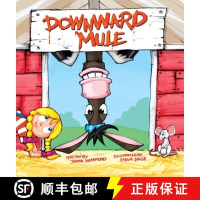 【3-4周达】精装 Downward Mule Dyslexic Edition: Dyslexic Font [9781643722139]