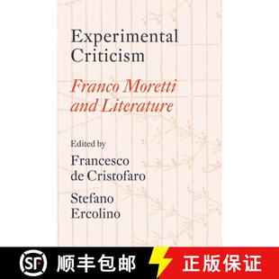 【3-4周达】Experimental Criticism: Franco Moretti and Literature [9781804295076]