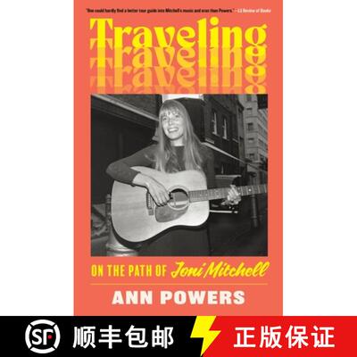 【3-4周达】Traveling: On the Path of Joni Mitchell [9780062463739]
