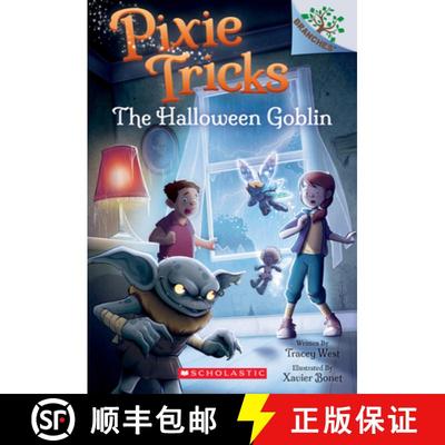 【3-4周达】The Halloween Goblin: A Branches Book (Pixie Tricks #4): Volume 4 [9781338627879]