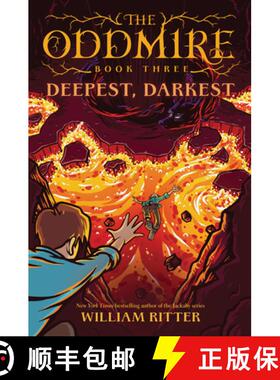 【3-4周达】The Oddmire, Book 3: Deepest, Darkest [9781643752624]