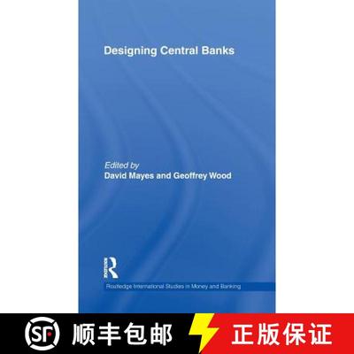 【3-4周达】DESIGNING CENTRAL BANKS, WOOD ET AL [9780415476164]
