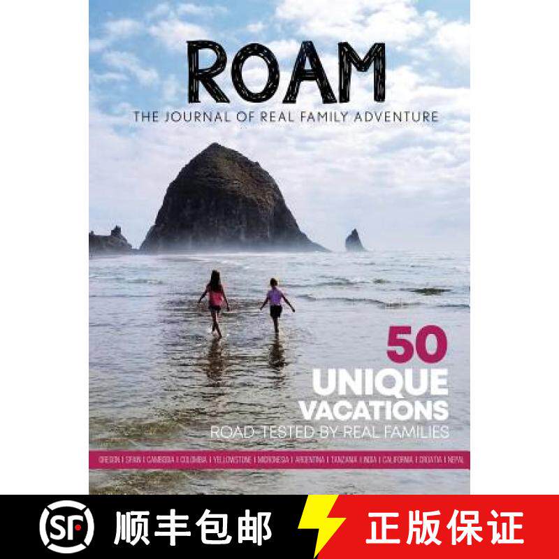 【3-4周达】ROAM Journal of Real Family Adventure: 50 Unique Vacations Road-tested by Real Families [9781642376524]