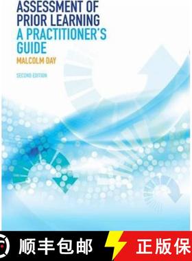 【3-4周达】Assessment of Prior Learning: A Practitioner's Guide. Malcolm Day [9781408068052]