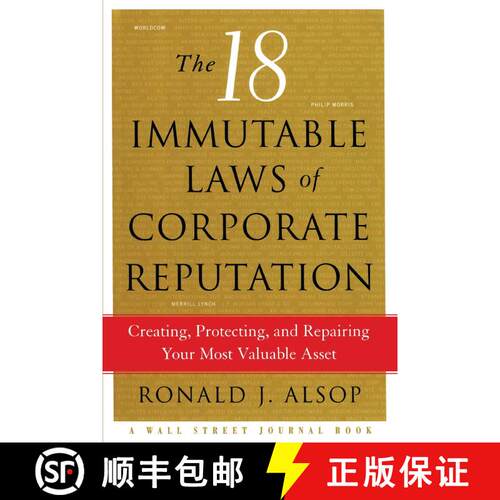 【3-4周达】The 18 Immutable Laws of Corporate Reputation: Creating, Protecting, and Repairing Your Mo... [9781476757612]