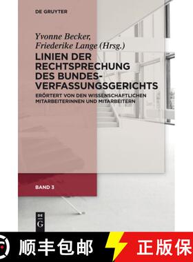 【3-4周达】Linien der Rechtsprechung des Bundesverfassungsgerichts - eroertert von den wissenschaftli... [9783110334524]