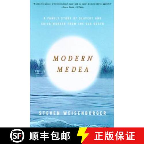 【3-4周达】Modern Medea: A Family Story of Slavery and Child-Murder from the Old South [9780809069545]