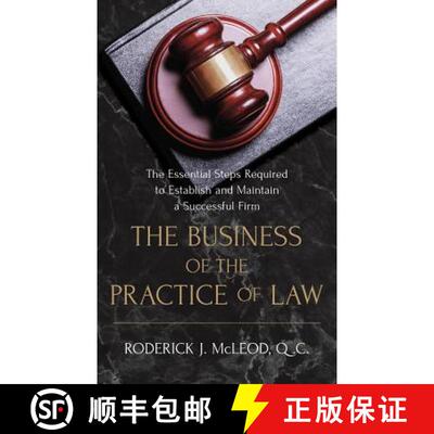 【3-4周达】The Business of the Practice of Law: The Essential Steps Required to Establish and Maintai... [9781775057703]
