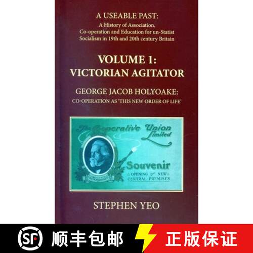 【3-4周达】精装 Victorian Agitator: George Jacob Holyoake (1817-1906): Co-Operation as 'This New Orde... [9781911204572]
