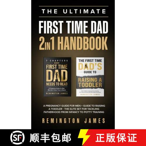 【3-4周达】The Ultimate First Time Dad 2in1 Handbook: A Pregnancy Guide For Men + Guide To Raising A ... [9798330214839]
