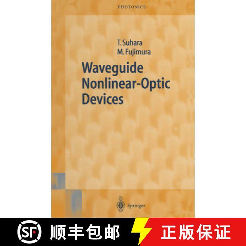 【3-4周达】Waveguide Nonlinear-Optic Devices [9783642056857]