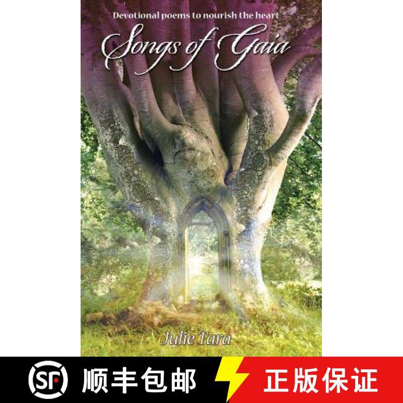 【2-3周达】Songs of Gaia: Devotional poems to nourish the heart [9781504330800]