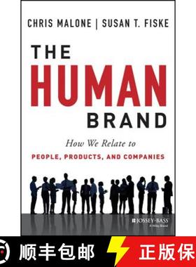 【3-4周达】The Human Brand: How We Relate To People, Products, And Companies [Wiley经管] [9781118611319]