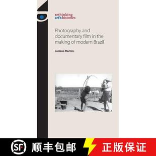 Photography 9780719089916 Brazil the 3周达 making documentary and modern film