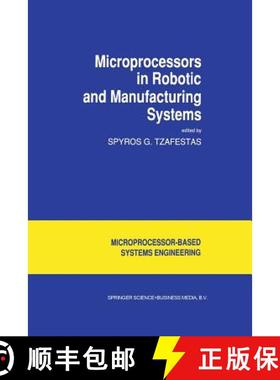 【3-4周达】Microprocessors in Robotic and Manufacturing Systems [9789401056946]