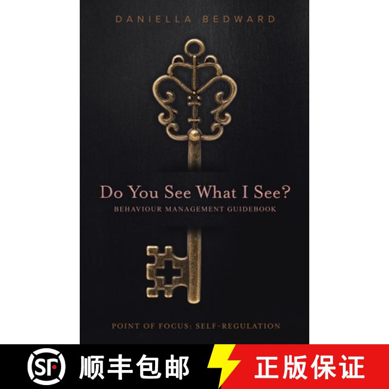【3-4周达】Do You See What I See?  Behaviour Management Guidebook: Point of Focus: Self-Regulation [9780228887782]