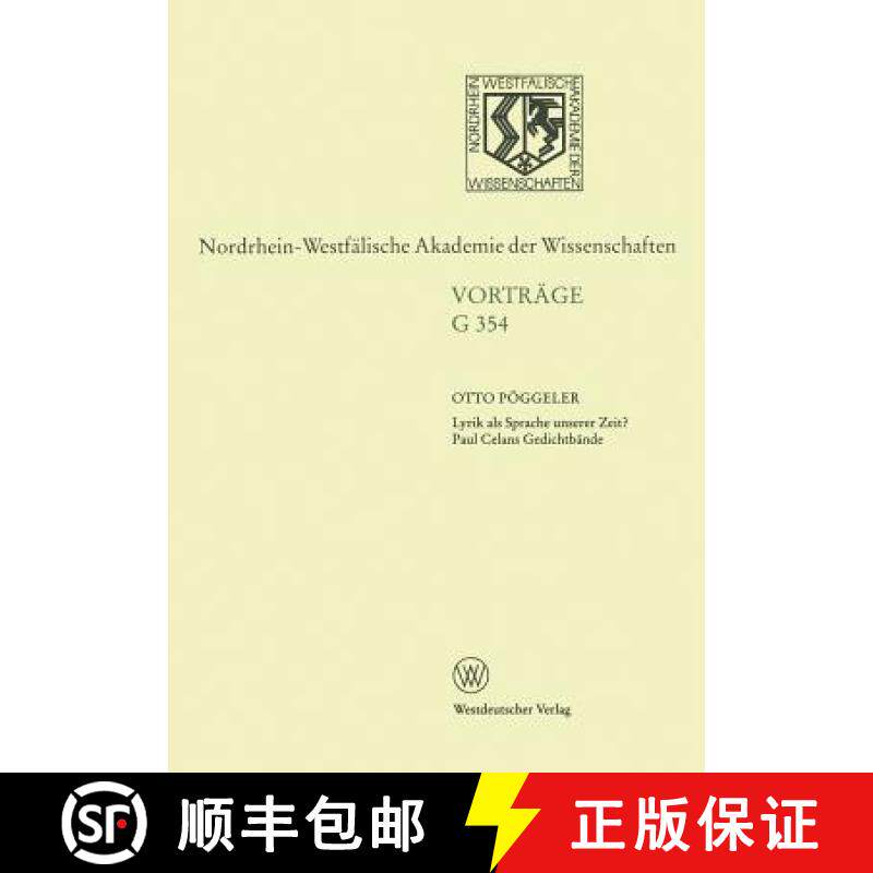 【3-4周达】Lyrik als Sprache unserer Zeit? Paul Celans Gedichtbände : 404. Sitzung am 15. Oktober 19... [9783663017851]