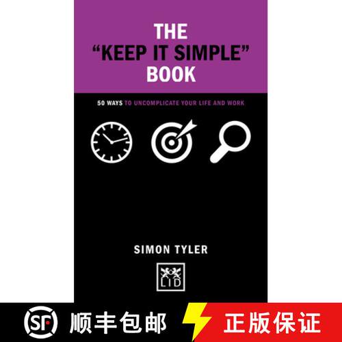 【3-4周达】精装 Keep It Simple Book: 50 Ways to Uncomplicate Your Life and Work: 50 Ways to Uncomplic... [9781911498117]
