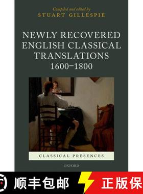 【3-4周达】Newly Recovered English Classical Translations, 1600-1800 [9780198705574]