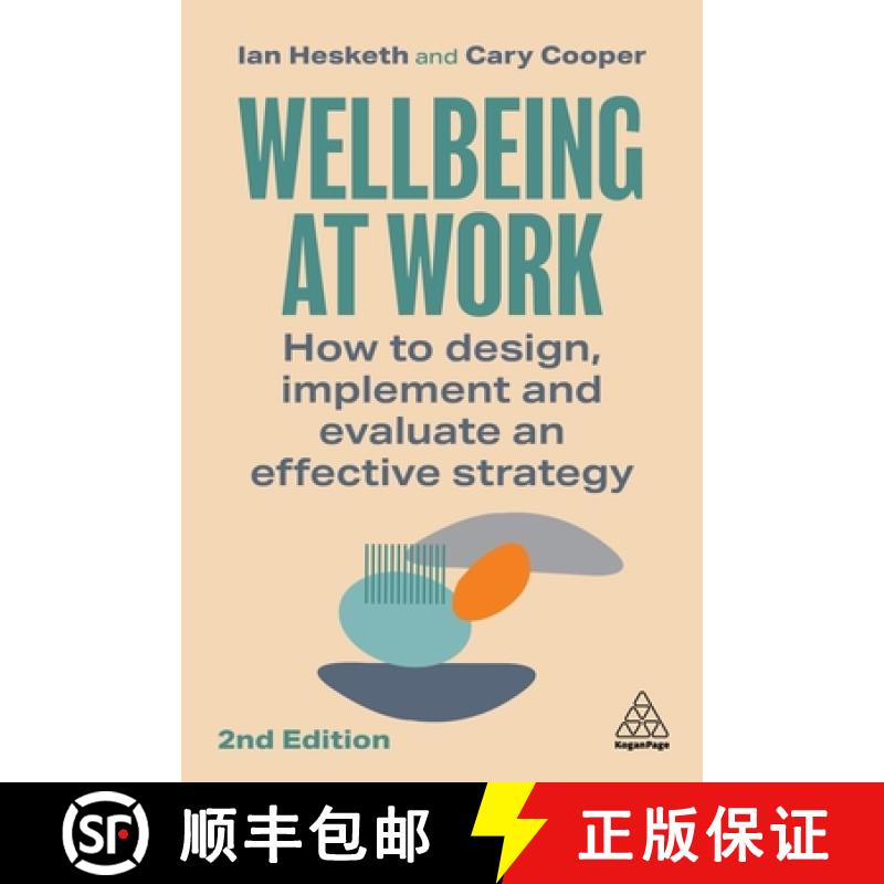 【3-4周达】Wellbeing at Work: How to Design, Implement and Evaluate an Effective Strategy [9781398612068]