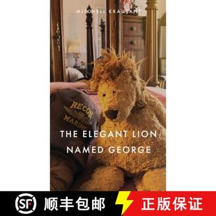 The Elegant Lion George 4周达 Named 9781952740176