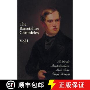预订 The Barsetshire Chronicles, Volume One, including: The Warden, Barchester Towers, Doctor Thorne ... [9781781395509]