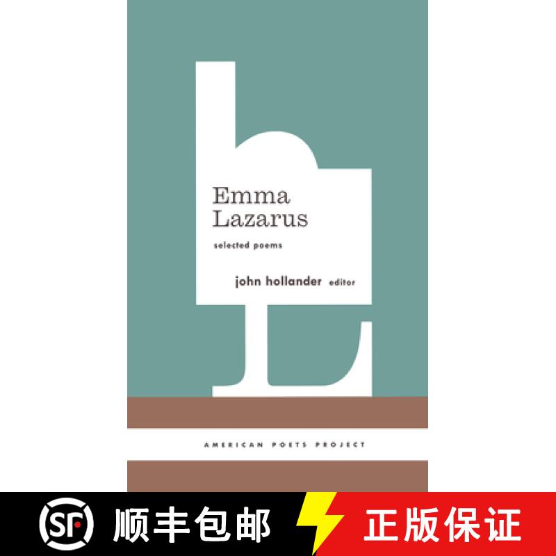 【3-4周达】Emma Lazarus: Selected Poems: (American Poets Project #13) [9781931082778]