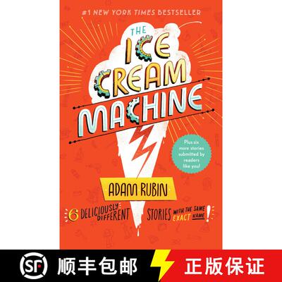 【3-4周达】The Ice Cream Machine: 6 Deliciously Different Stories with the Same Exact Name! [9780593325803]